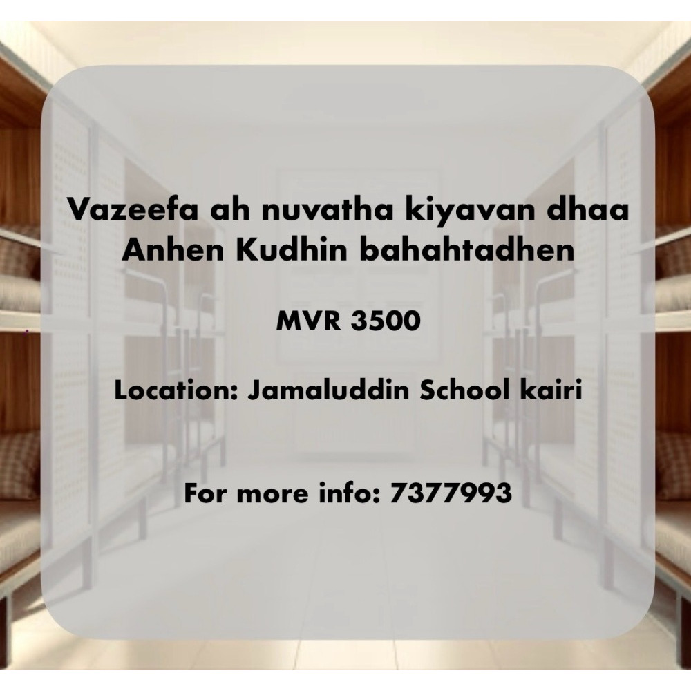 Vazeefa ah nuvatha kiyavan dhaa Anhen kudhin bahattan. — Malé — Galolhu